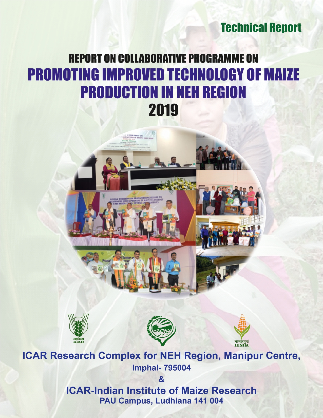 Technical Report on Collaborative Programme on Promoting Improved Technology of Maize Production in NEH Region